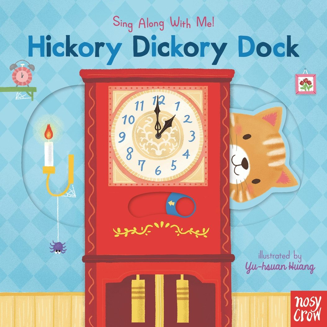 Hickory Dickory Dock - Candlewick Press