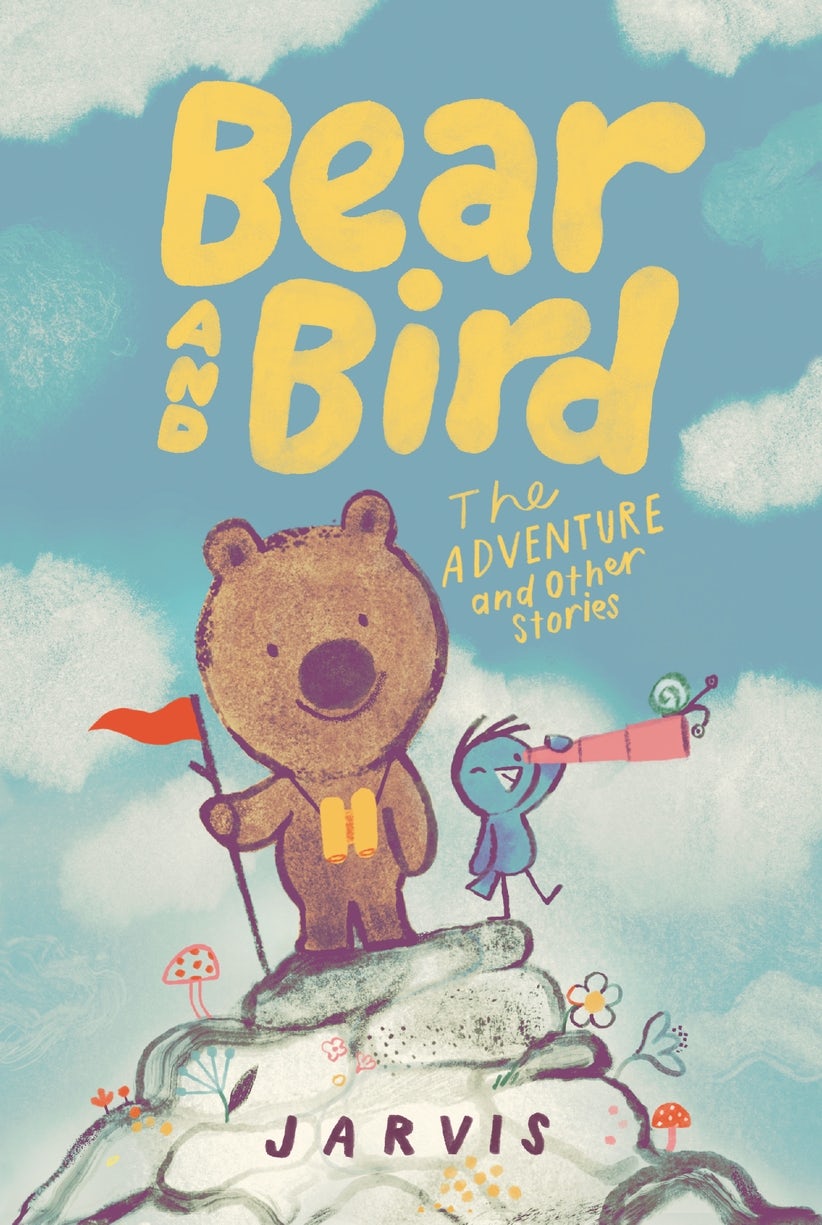 Bear and Bird: The Adventure and Other Stories - Candlewick Press