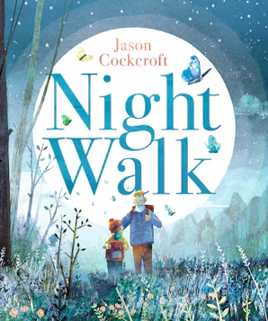 Night Walk - Candlewick Press