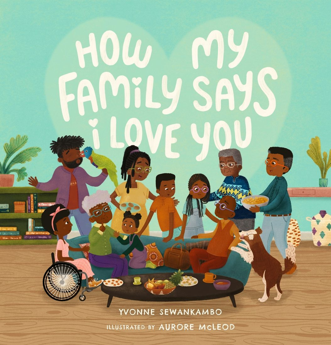 How My Family Says I Love You - Candlewick Press
