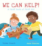 Cover image for: We Can Help!: A First Book of First Aid